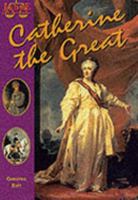 Catherine the Great (Judge for Yourself) 0836855353 Book Cover