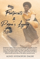 Footprints and Papa's Legacy 1684564921 Book Cover