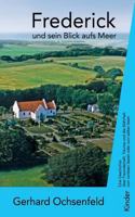 Frederick: und sein Blick aufs Meer 3844805184 Book Cover