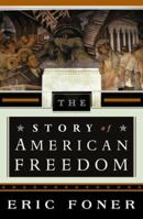 The Story of American Freedom 0393046656 Book Cover