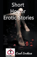 Short Horror Erotic Stories B0CNDZQKYW Book Cover