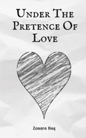 Under The Pretence Of Love 9395088966 Book Cover