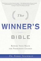 The Winner's Bible: Rewire Your Brain for Permanent Change 1608320154 Book Cover