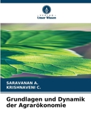 Grundlagen und Dynamik der Agrarökonomie (German Edition) 6630048938 Book Cover
