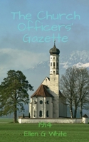 The Church Officers' Gazette (1914) 1638863709 Book Cover