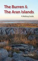 The Burren & the Aran Islands: A Walking Guide 1848892004 Book Cover