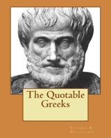 The Quotable Greeks 1494781220 Book Cover