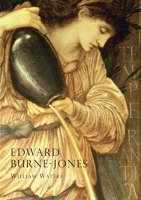 Burne-Jones: An Illustrated Life of Sir Edward Burne-Jones (Shire Library) 0852631995 Book Cover