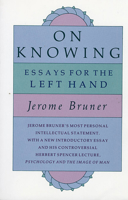 On Knowing: Essays for the Left Hand 0674635256 Book Cover
