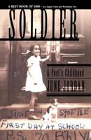 Soldier: A Poet's Childhood 0465036821 Book Cover
