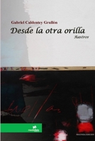 Desde la otra orilla. Rastros 1300139706 Book Cover