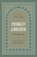 Personality and Worldview 1433584832 Book Cover