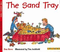 The Sand Tray (Thinkers) 0713658436 Book Cover