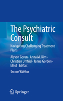 The Psychiatric Consult: Navigating Challenging Treatment Plans 3031268369 Book Cover
