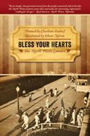 Bless Your Hearts: The North Platte Canteen 1478717300 Book Cover