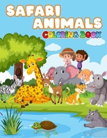 Safari Animals Coloring Book: A Collection Of Amazing Pictures Can Help You Relax, Boost Your Mood And Have More Fun For Boys And Girls B0CQG1PS3R Book Cover