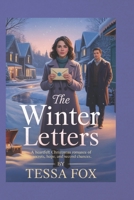 THE WINTER LETTERS: A Heartfelt Christmas Romance of Secrets, Hope, and Second Chances B0G6X5SFX9 Book Cover