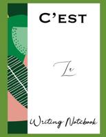 C’est La Writing Notebook 1092297979 Book Cover