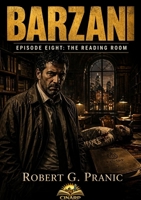 BARZANI: Episode Eight: The Reading Room 192370768X Book Cover