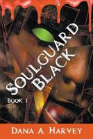 Soulguard Black: Book 1 1681817004 Book Cover