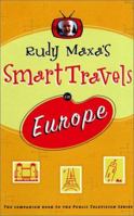 Rudy Maxa's Smart Travels in Europe 1579595189 Book Cover