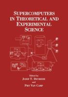 Supercomputers in Theoretical and Experimental Science 1468450239 Book Cover