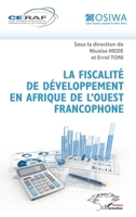 La fiscalité de développement en Afrique de l'Ouest francophone (Harmattan Sénégal) (French Edition) 2343148716 Book Cover