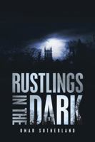 Rustlings in the Dark 154624333X Book Cover