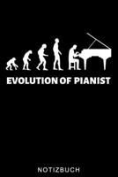EVOLUTION OF PIANIST: A5 Notizbuch LINIERT für Pianisten | Klavierspielen | Klavierbuch | Klavier spielen | Geschenkidee für Kinder Erwachsene Anfänger Profis | Piano (German Edition) B083XVFVS3 Book Cover