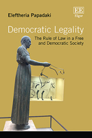Democratic Legality: The Rule of Law in a Free and Democratic Society 1035395819 Book Cover