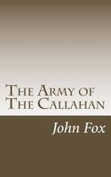 The Army of the Callahan 1517128943 Book Cover
