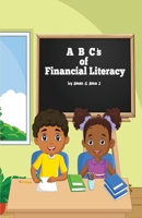 ABC's of Financial Literacy 1088218407 Book Cover