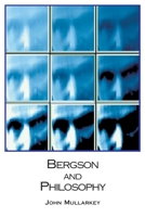 Bergson and Philosophy 0268021619 Book Cover