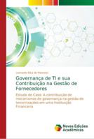 Governança de TI e sua Contribuição na Gestão de Fornecedores 6139628997 Book Cover