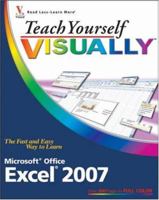 Teach Yourself VISUALLY Excel 2007 (Teach Yourself Visually) 0470045957 Book Cover