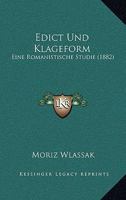 Edict Und Klageform: Eine Romanistische Studie (1882) 1019231629 Book Cover