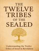 The Twelve Tribes of Israel B0GCHYPGXM Book Cover