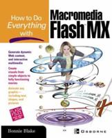 How To Do Everything With Macromedia Flash(TM) MX 0072222506 Book Cover