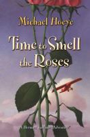 Time to Smell the Roses 0399244905 Book Cover
