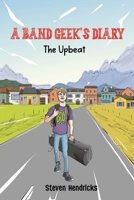 A Band Geek's Diary: The Upbeat B0B5KQSM13 Book Cover