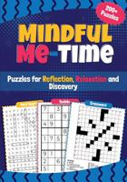 Mindful Me-Time: Puzzles for Reflection, Relaxation, and Self-Discovery B0DR6QT1DH Book Cover