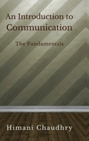 An Introduction To Communication: The Basics B0F2MQDF66 Book Cover