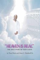 Heaven Is Real: The True Story of Tony Davis 059537493X Book Cover