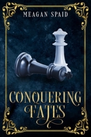 Conquering Fates B0HJ9W73FQ Book Cover