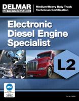 ASE Test Preparation Manual - Electronic Diesel Engine Diagnosis Specialist (L2) 1133280463 Book Cover