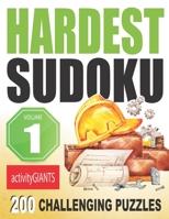 Hardest Sudoku Volume 1 200 Challenging Puzzles 1947215205 Book Cover