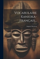 Vocabulaire Kanioka-français... 1021204625 Book Cover