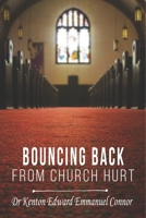 Bouncing Back From Church Hurt B089M61PQM Book Cover