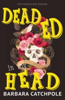 Dead Ed in my Head 1785916335 Book Cover