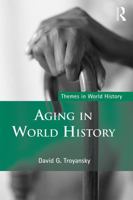 Aging in World History 0415779073 Book Cover
